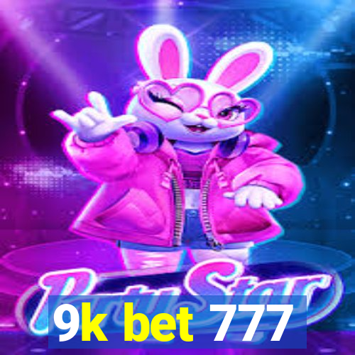 9k bet 777